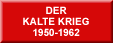 Der Kalte Krieg